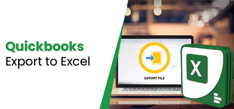 QuickBooks Export to Excel